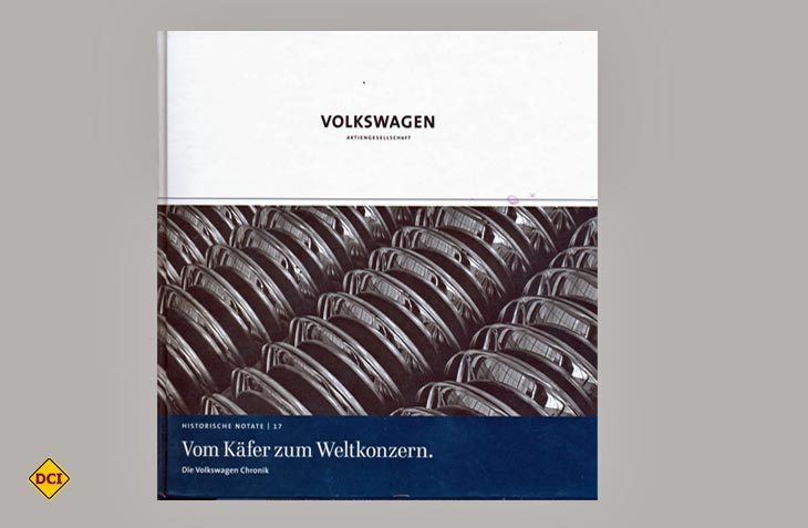 Spannende Geschichte: Der Band Vom Käfer zum Weltkonzern zeichnet leicht und locker die Entwicklung von Volkswagen nach. (Foto: Heel-Verlag)