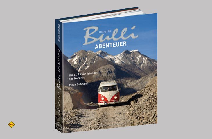 99 Tage mit dem VW Bulli von Istanbul and das Nordkapp - die lesenswerte Abenteuer-Geschichte von Peter Gebhard. (Foto: Verlag)